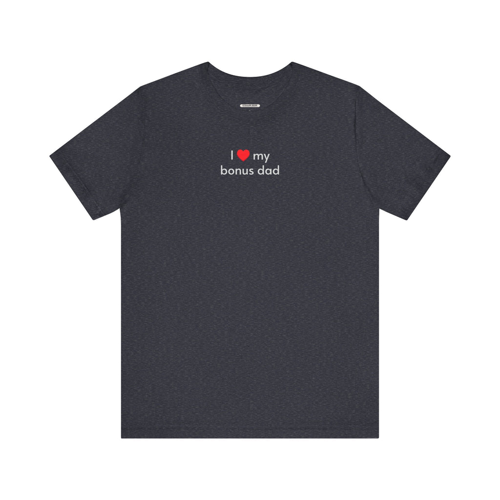 I Love My Bonus Dad Minimalist Style T-Shirt product image 11