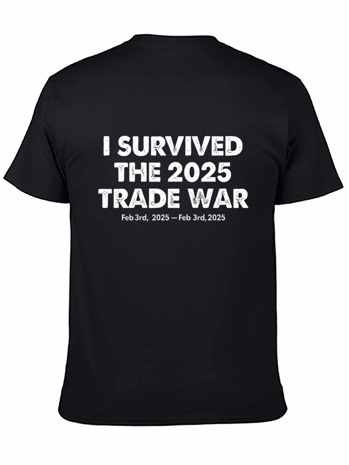 I Survived 2025 Trade War Black T-Shirt product image 4
