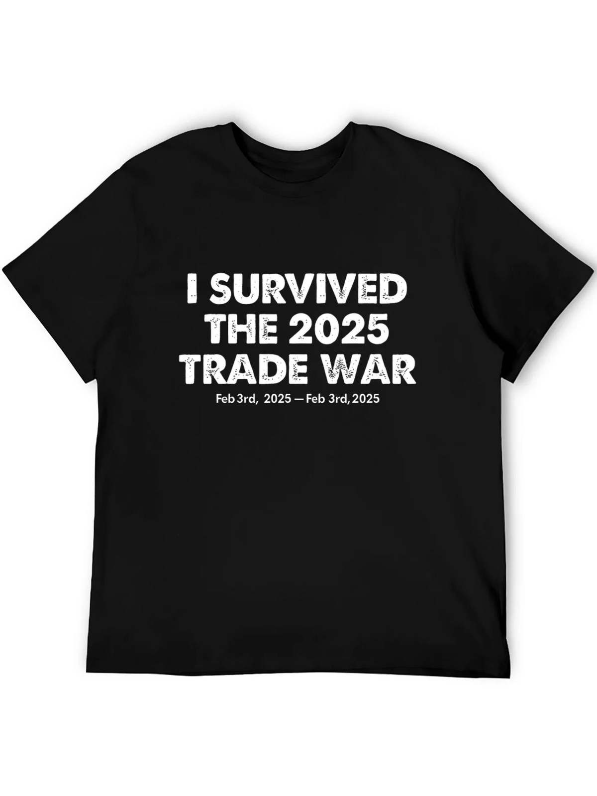 I Survived 2025 Trade War Black T-Shirt product image 5