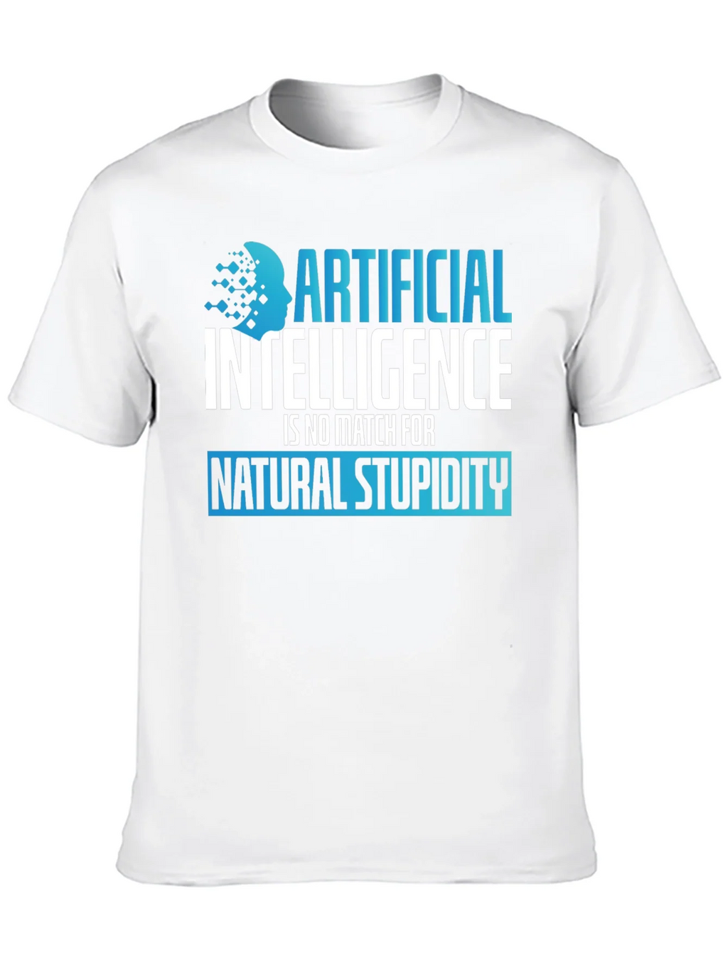 AI vs Stupidity Graphic T-Shirt product image 6