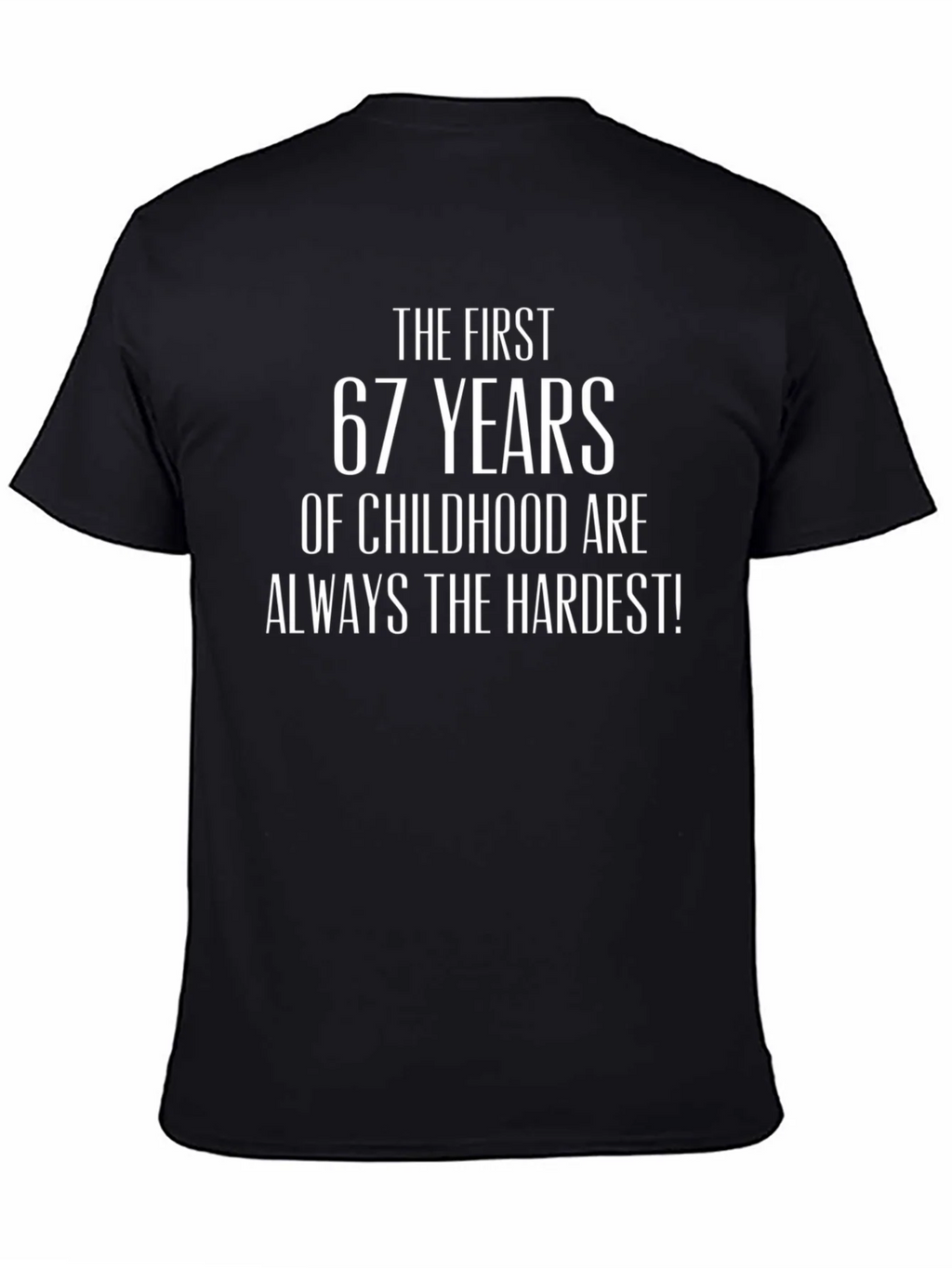 Funny 67 Years of Childhood T-Shirt product image 4