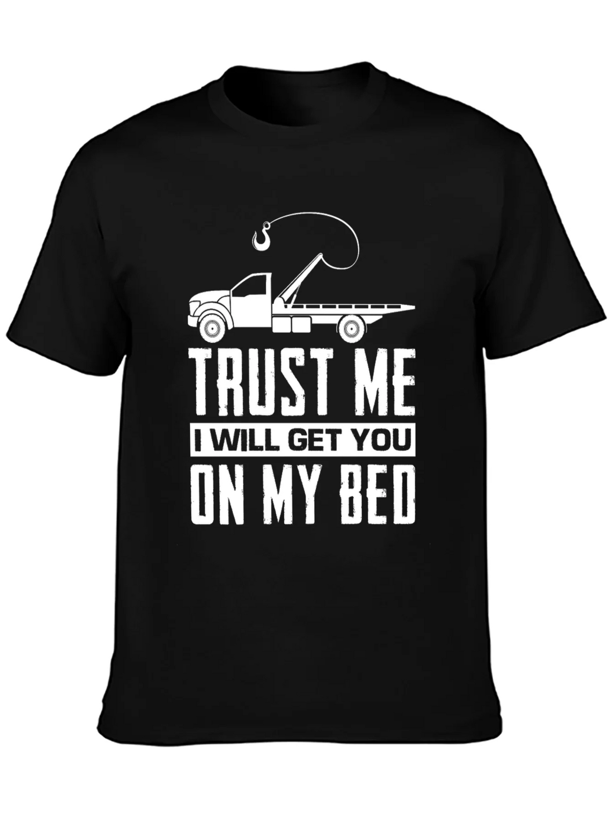 Trust Me Tow Truck T-Shirt product image 3