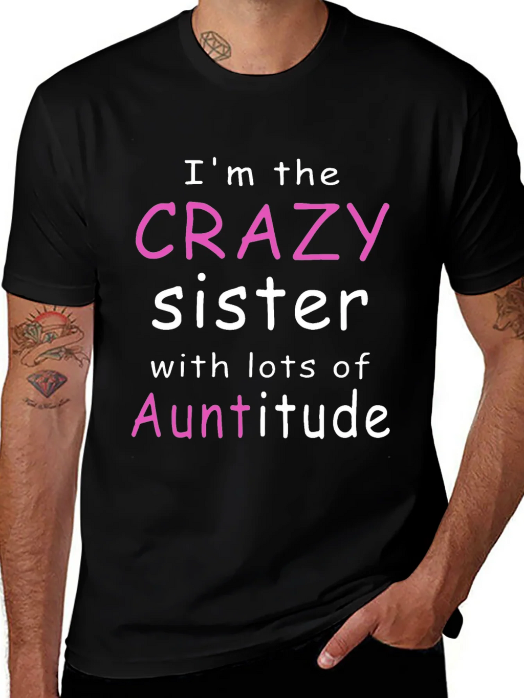 Crazy Sister Auntitude T-Shirt product image 1