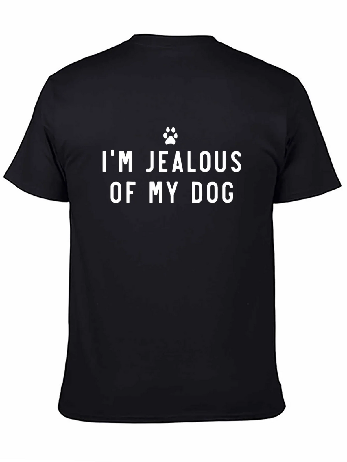 Jealous of My Dog Funny Novelty Graphic Tee product image 4