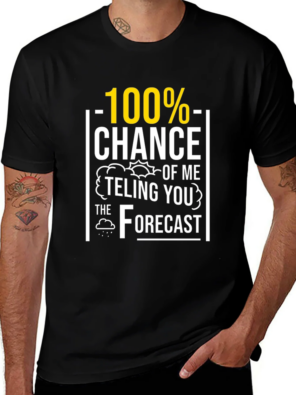 Funny Weather Forecast T-Shirt - 100% Chance product image 1