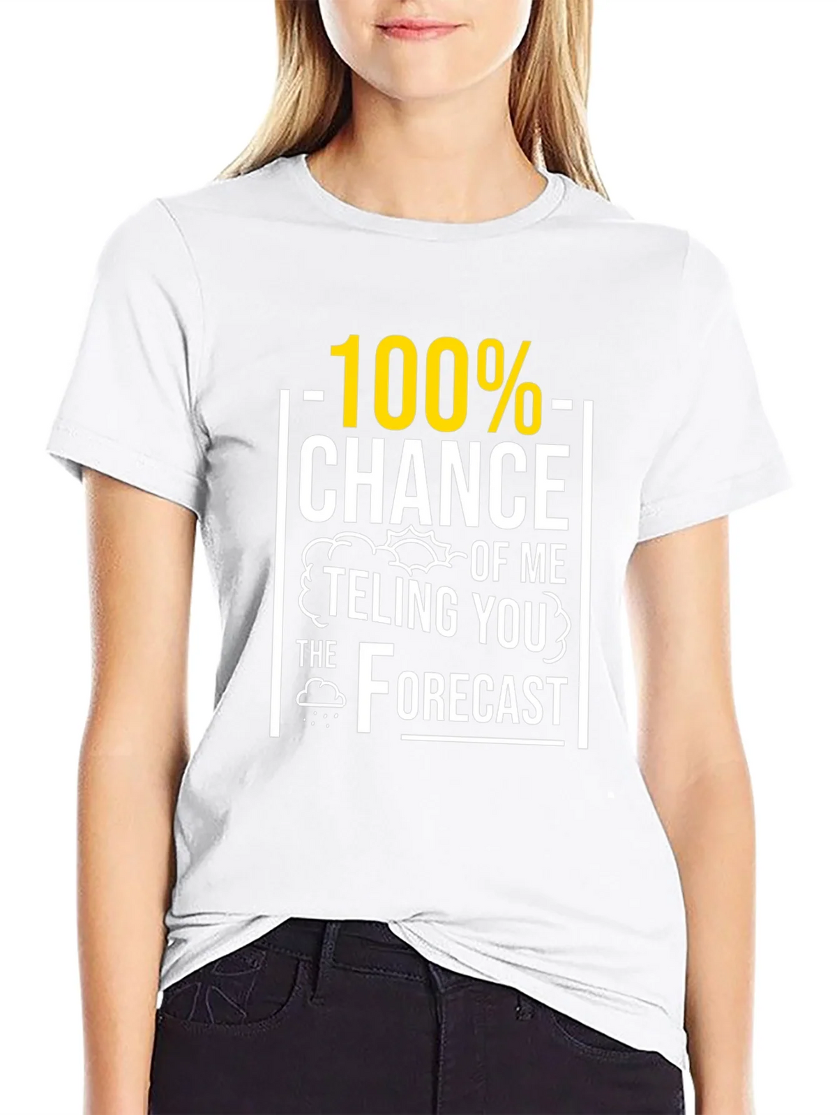 Funny Weather Forecast T-Shirt - 100% Chance product image 4