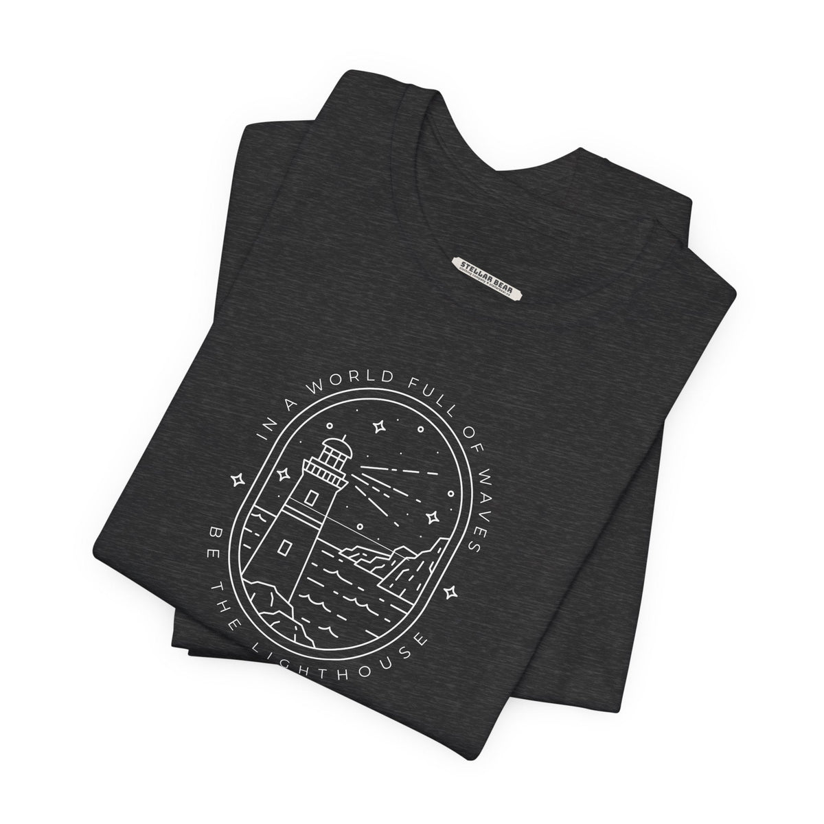 In a World Full of Waves, Be the Lighthouse Graphic T-Shirt product image 5