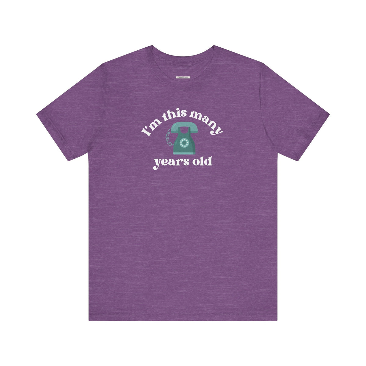 I'm This Many Years Old (Telephone) Graphic T-Shirt product image 14