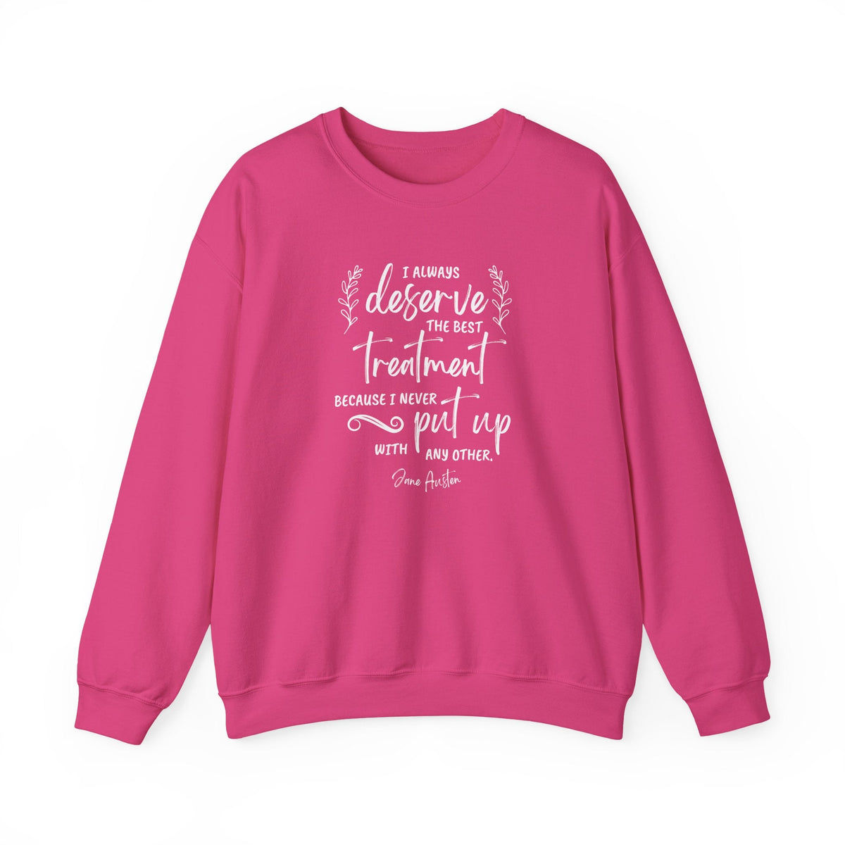 I Always Deserve the Best Treatment Quote Graphic product image 5