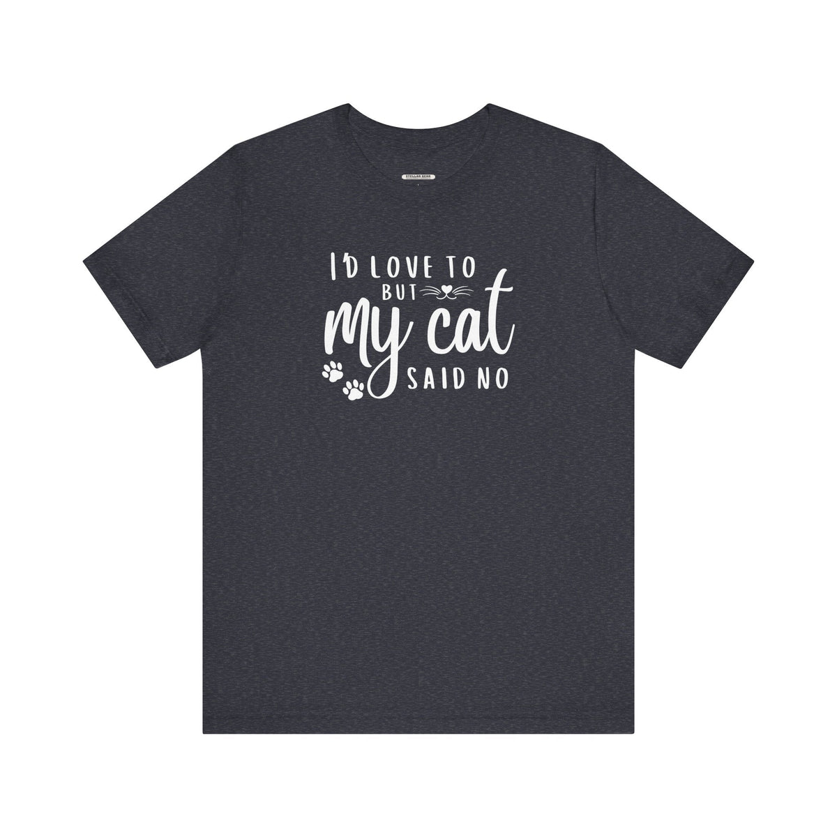 I'd Love To But My Cat Said No Graphic T-Shirt product image 6