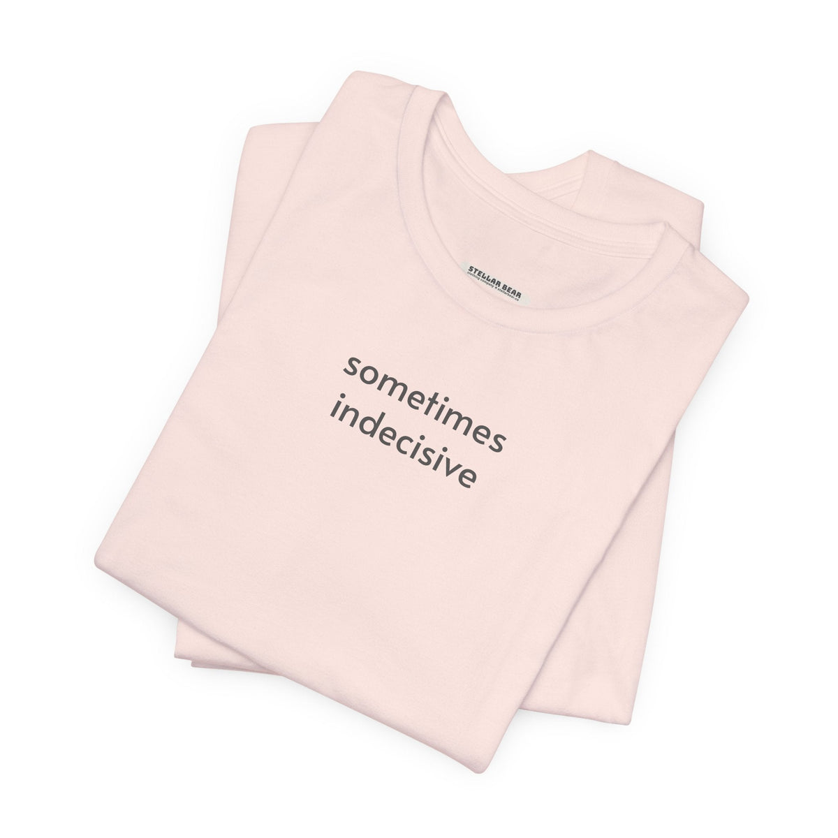 Sometimes Indecisive T-Shirt product image 5