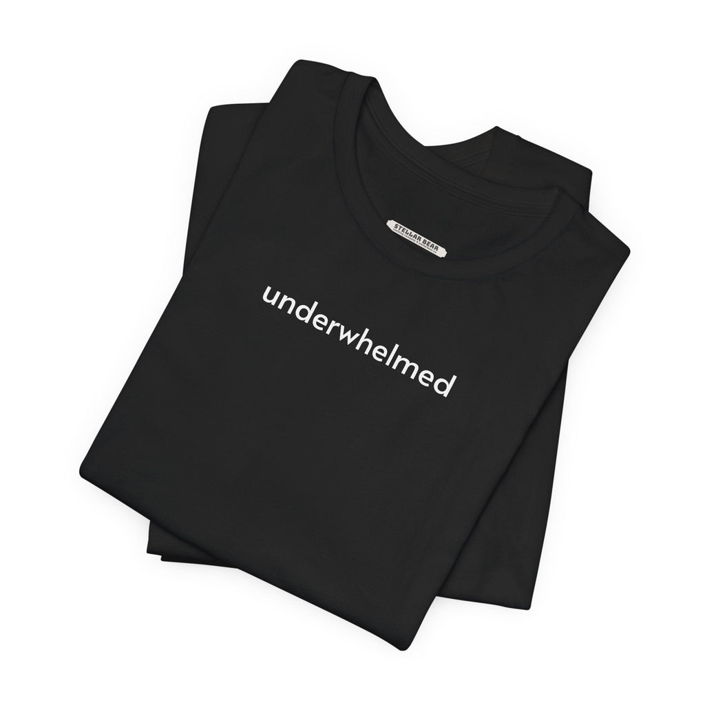 Underwhelmed Minimalist Style T-Shirt product image 1