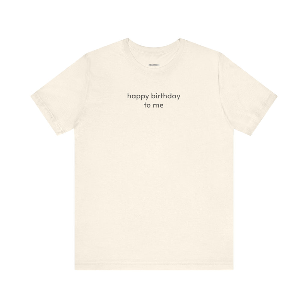 Happy Birthday To Me Minimalist Style T-Shirt product image 9