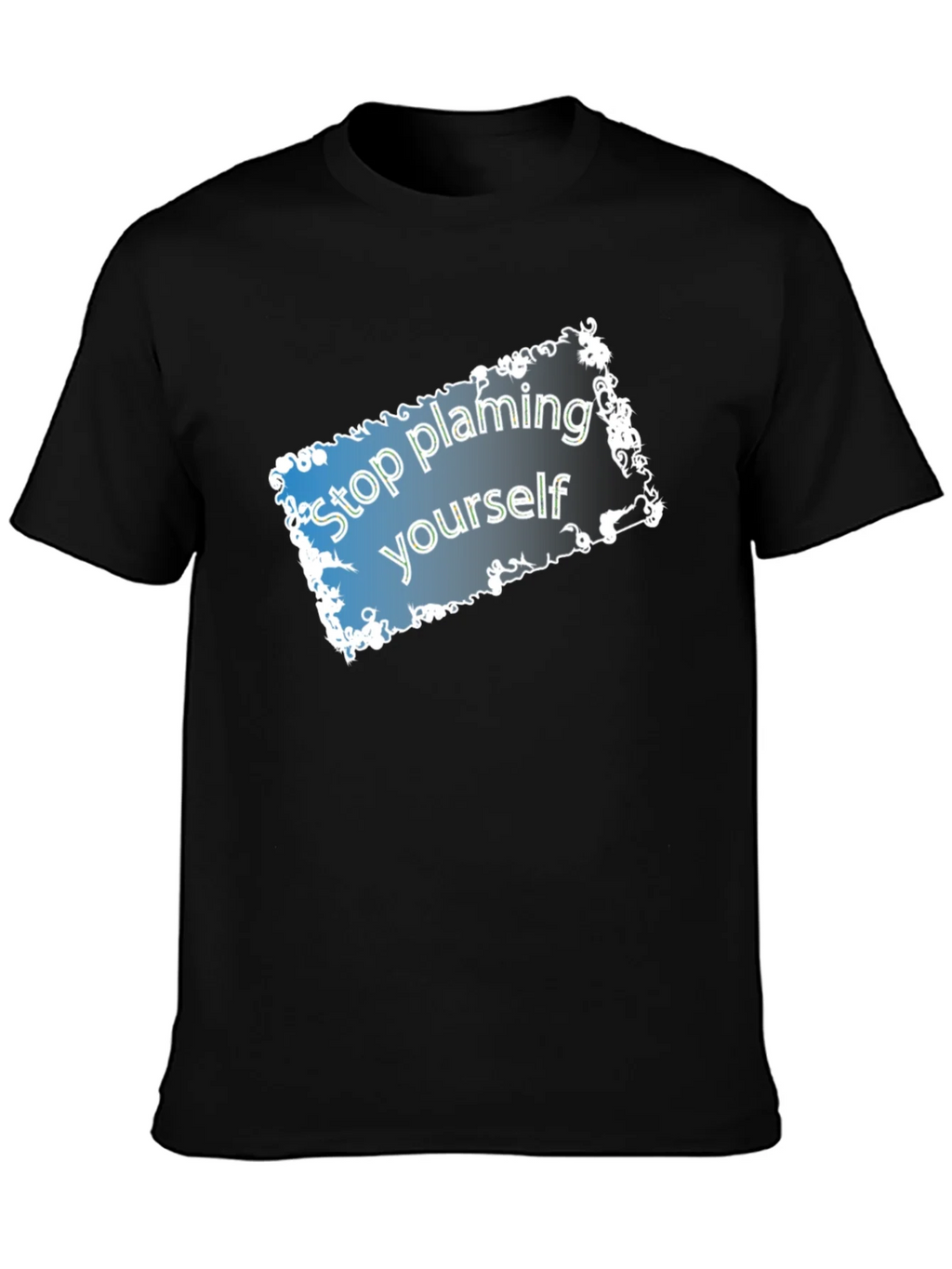 Stop Blaming Yourself T-Shirt - Motivational Tee product image 3