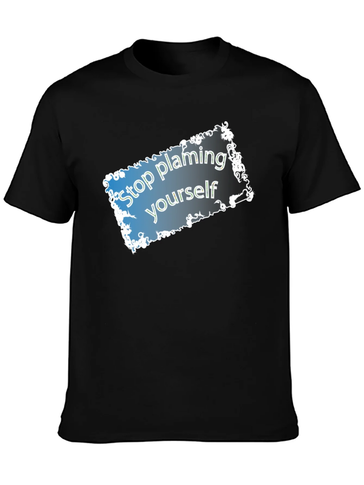 Stop Blaming Yourself T-Shirt - Motivational Tee product image 3