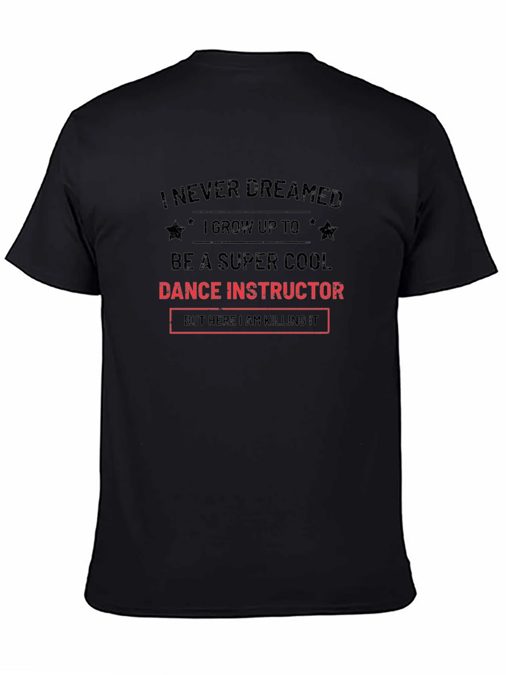 Cool Dance Instructor T-Shirt - Funny Graphic Tee product image 3