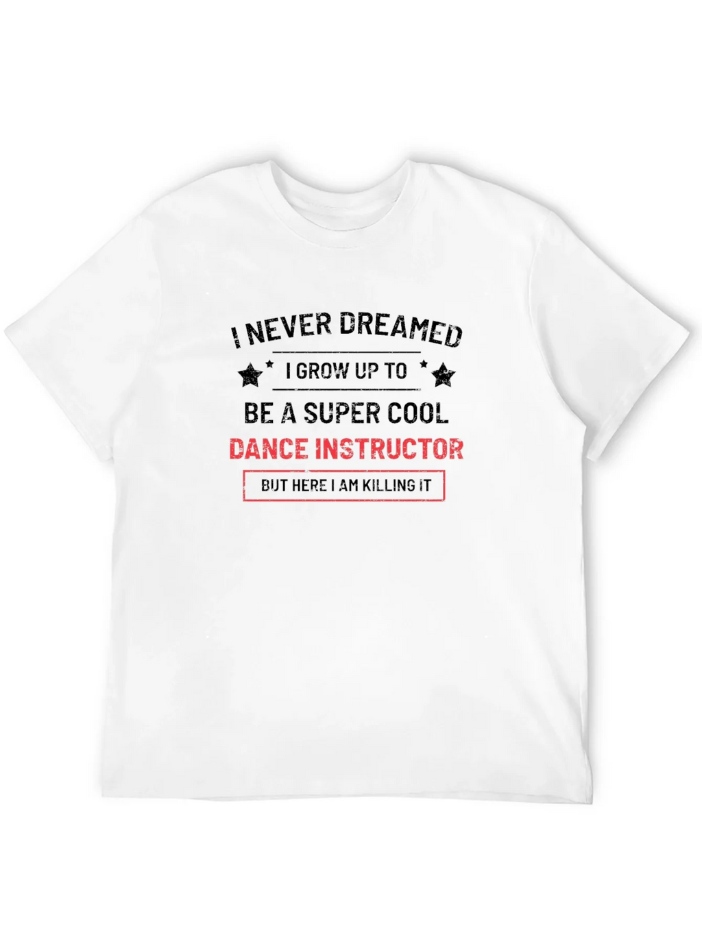 Cool Dance Instructor T-Shirt - Funny Graphic Tee product image 6
