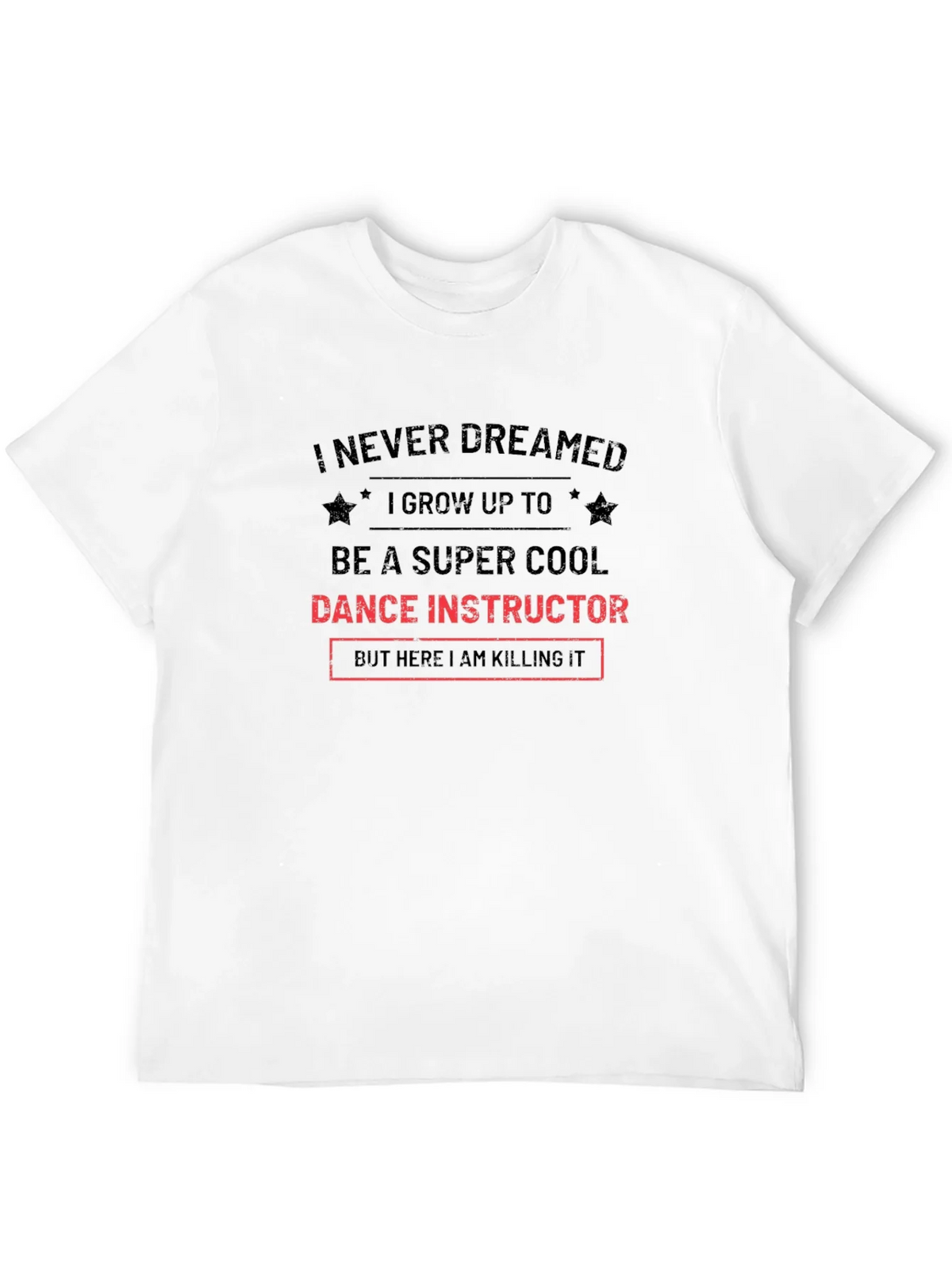 Cool Dance Instructor T-Shirt - Funny Graphic Tee product image 6