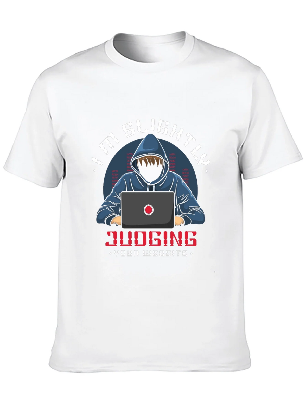 Im Slightly Judging Your Website T-Shirt product image 9