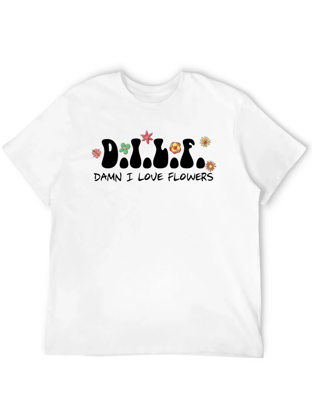 Damn I Love Flowers Graphic T-Shirt - Unisex product image 11
