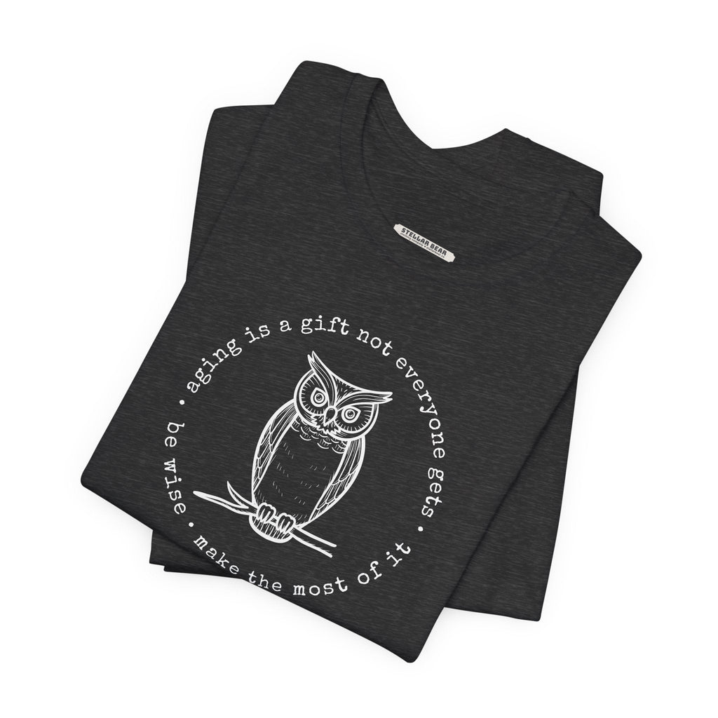 Aging is a Gift Not Everyone Gets, Owl Version Graphic product image 3