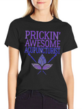 Prickin Awesome Acupuncturist T-Shirt product image 1