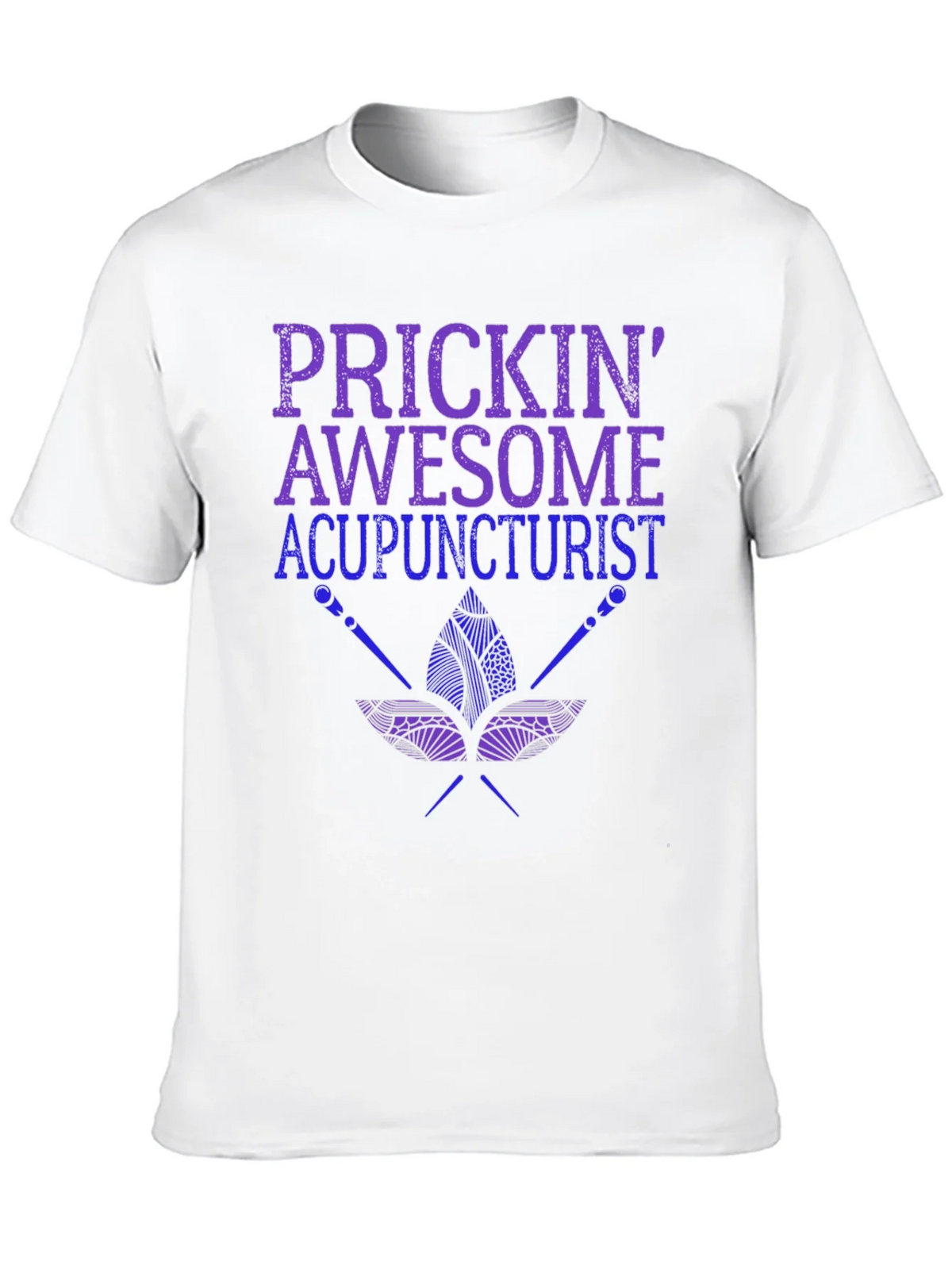 Prickin Awesome Acupuncturist T-Shirt product image 8
