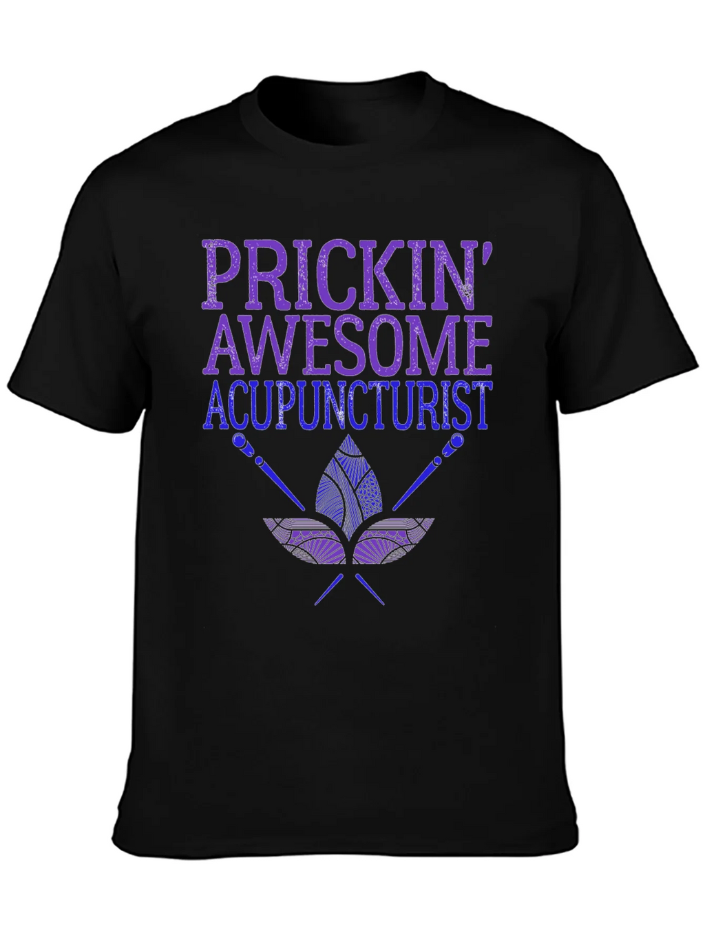 Prickin Awesome Acupuncturist T-Shirt product image 2