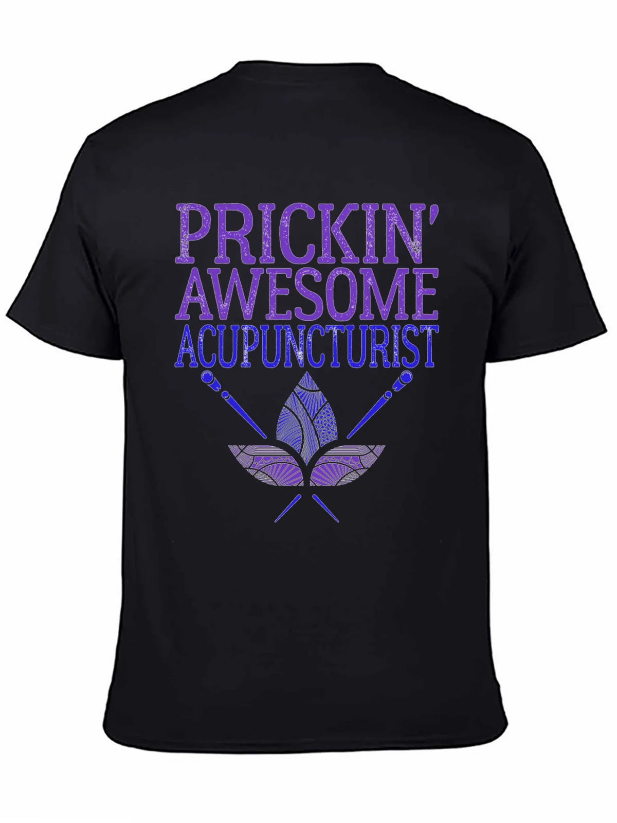 Prickin Awesome Acupuncturist T-Shirt product image 3