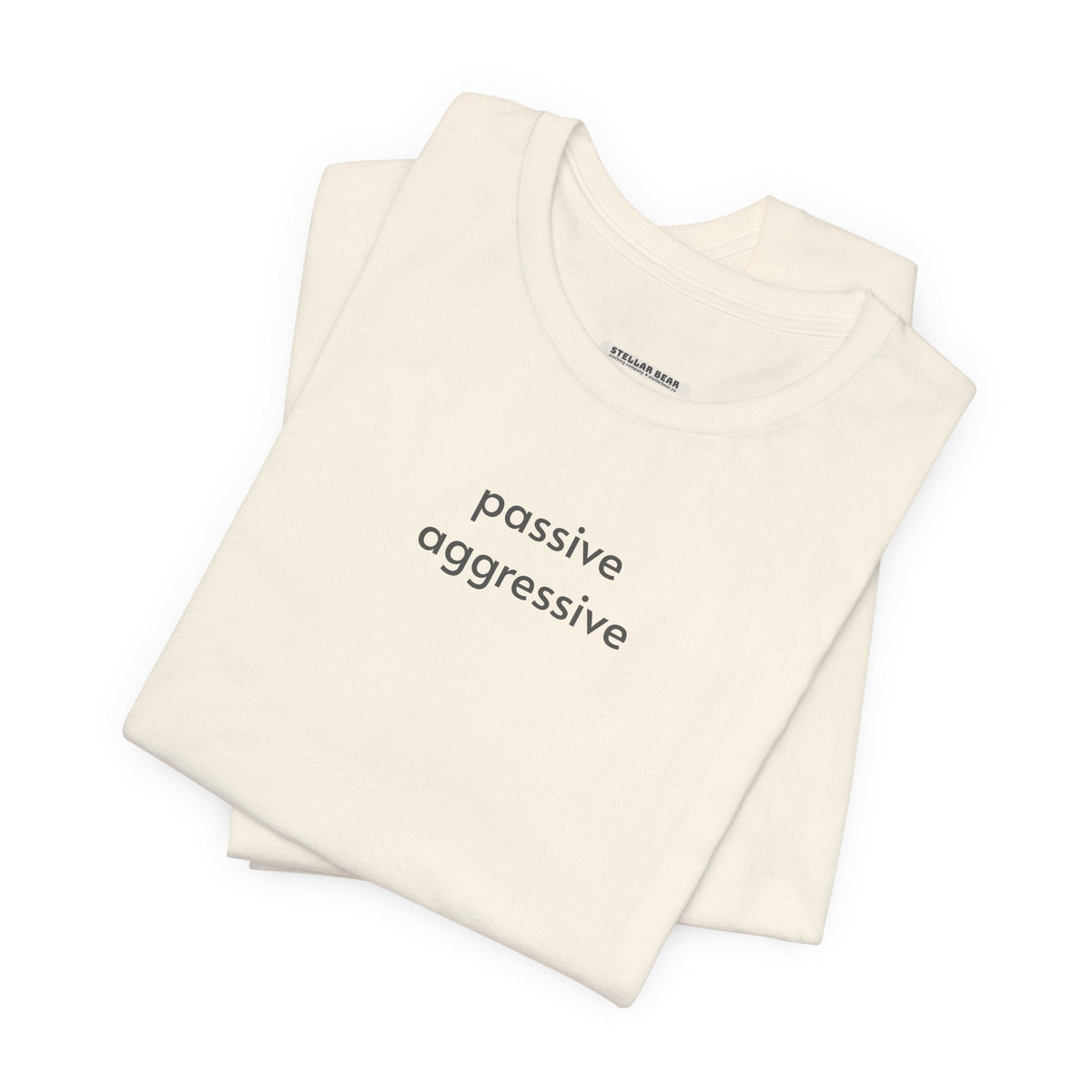 Passive Aggressive Minimalist Style T-Shirt product image 2