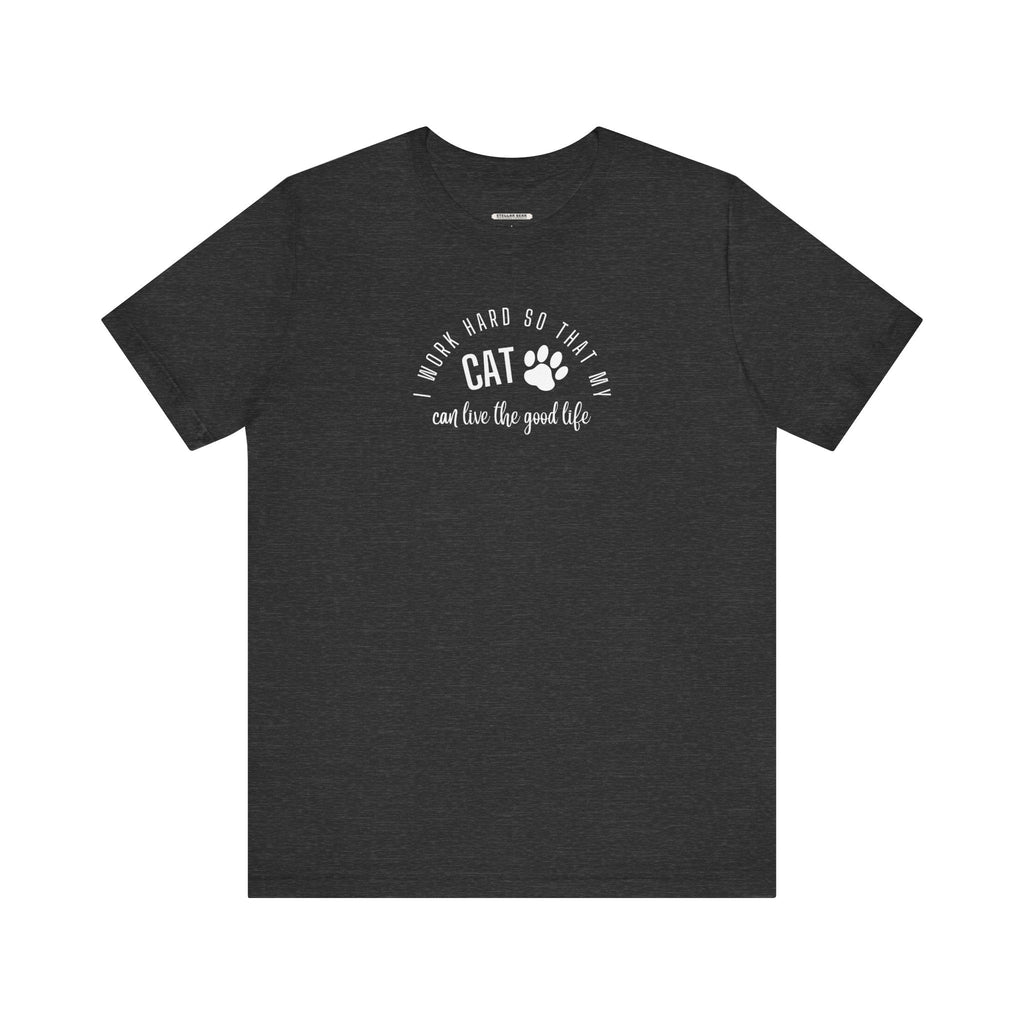 I Work Hard So that My Cat Can Live the Good Life Graphic product image 10