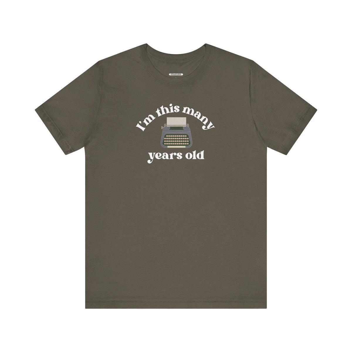 I'm This Many Years Old (Typewriter) Graphic T-Shirt product image 13