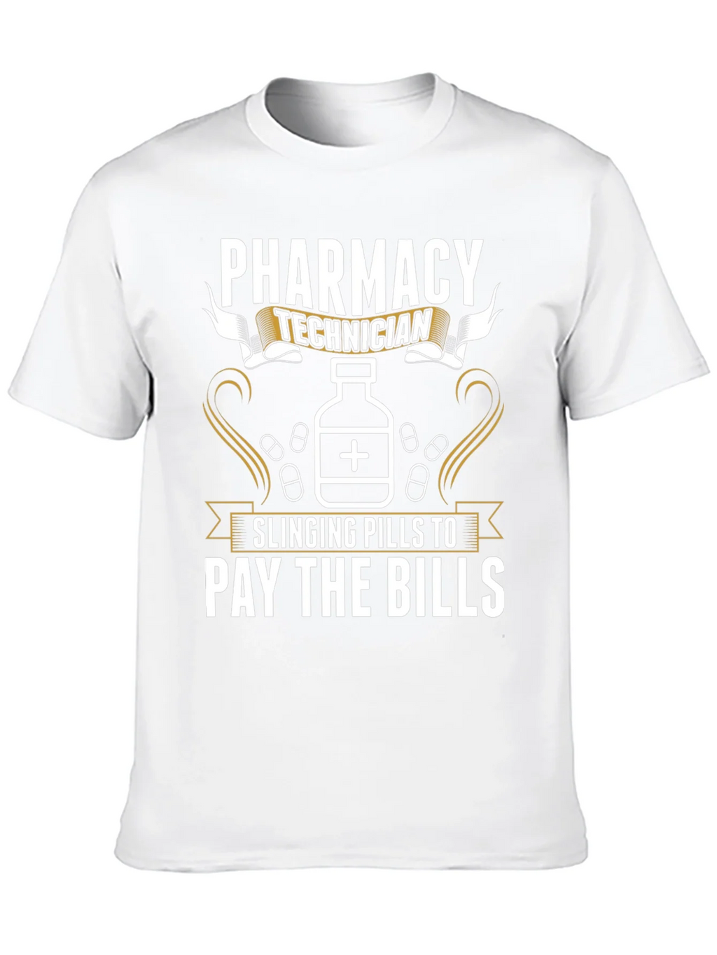 Pharmacy Technician T-Shirt: Slinging Pills to Pay the Bills product image 6