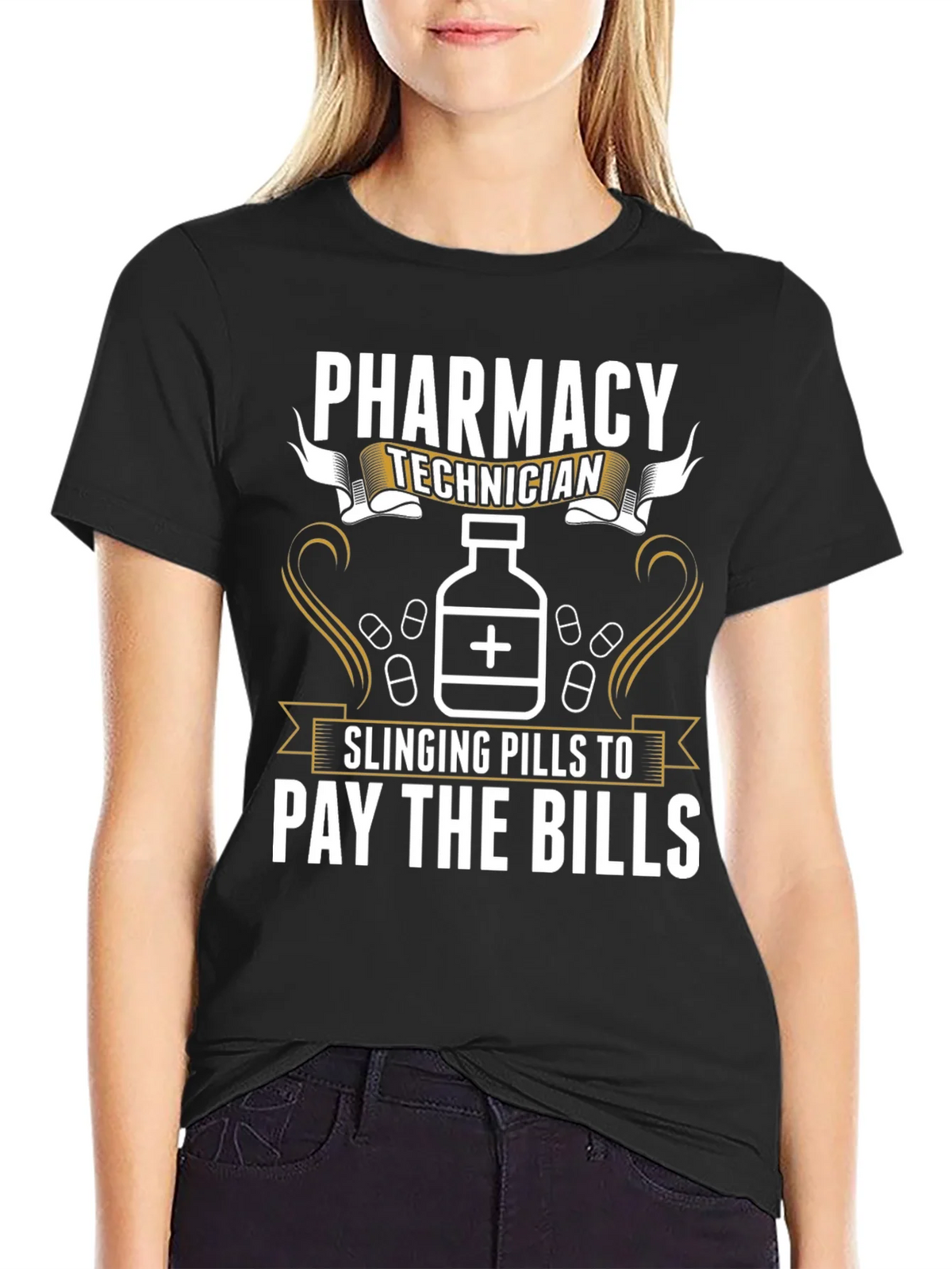 Pharmacy Technician T-Shirt: Slinging Pills to Pay the Bills product image 1