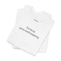 I'm Busy Procrastinapping T-Shirt product image 1