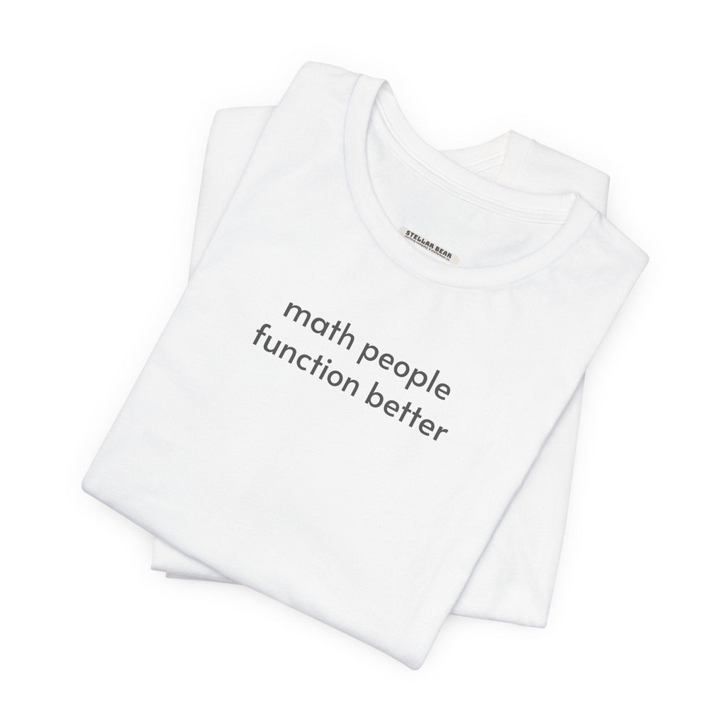 Math People Function Better Minimalist Style T-Shirt product image 7