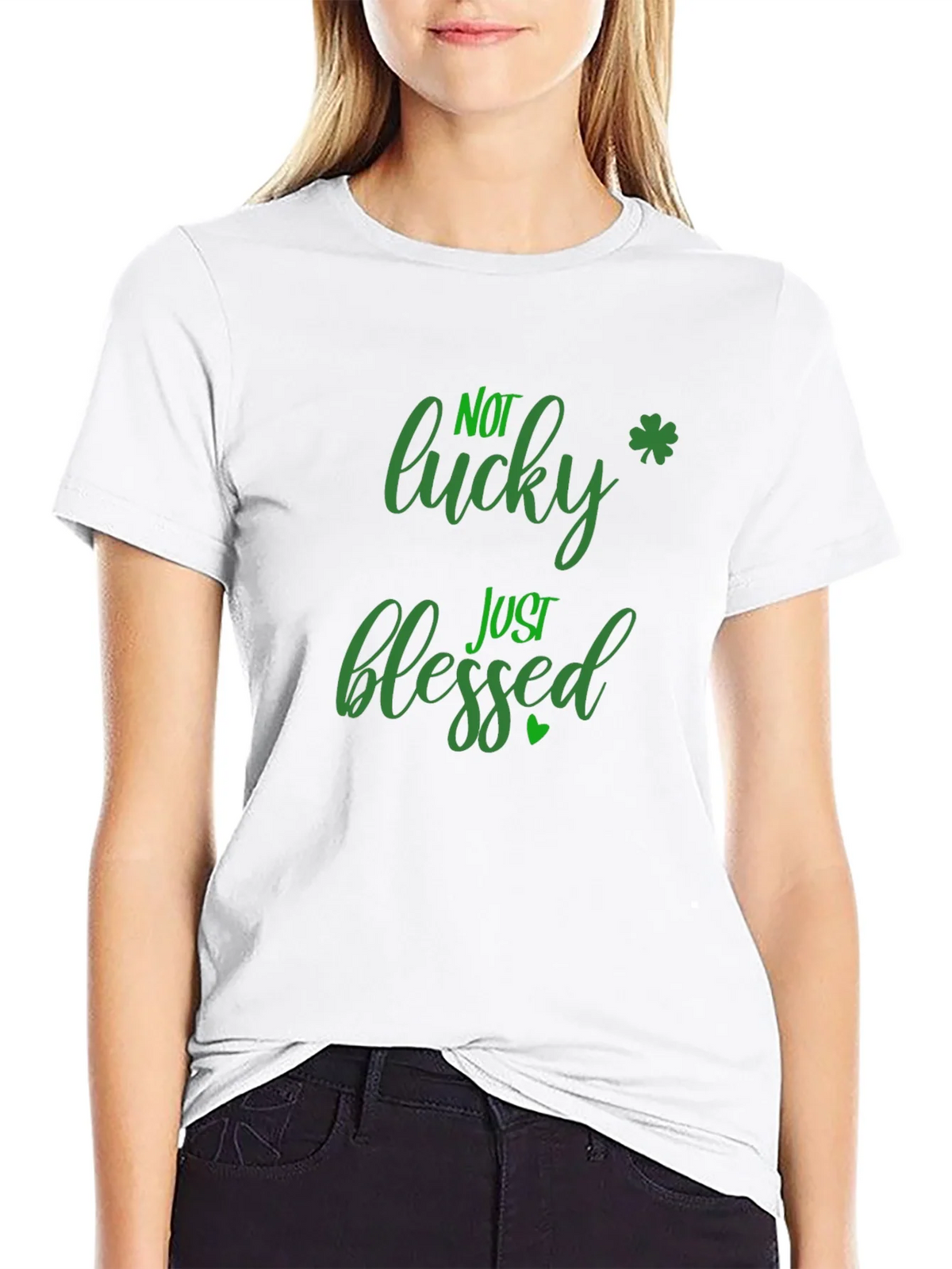 Not Lucky Just Blessed St. Patricks Day Black T-Shirt product image 8