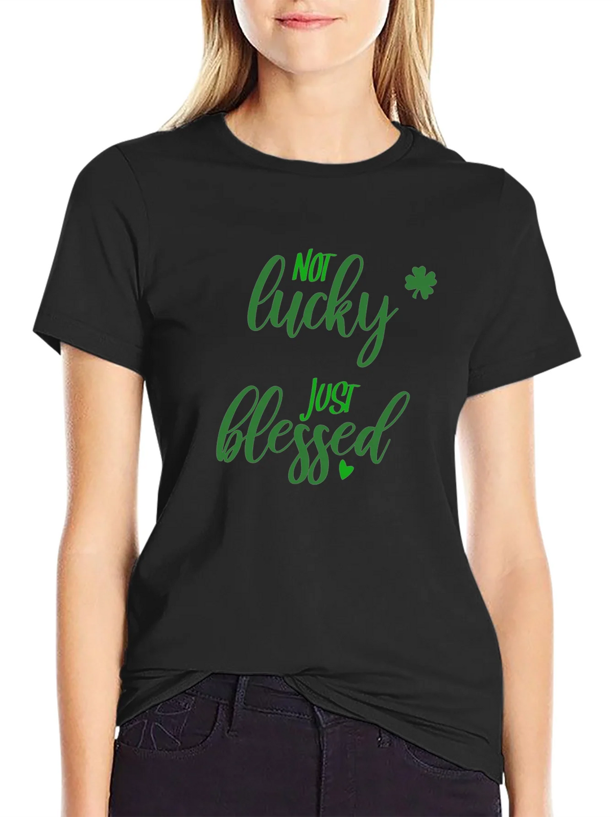Not Lucky Just Blessed St. Patricks Day Black T-Shirt product image 2