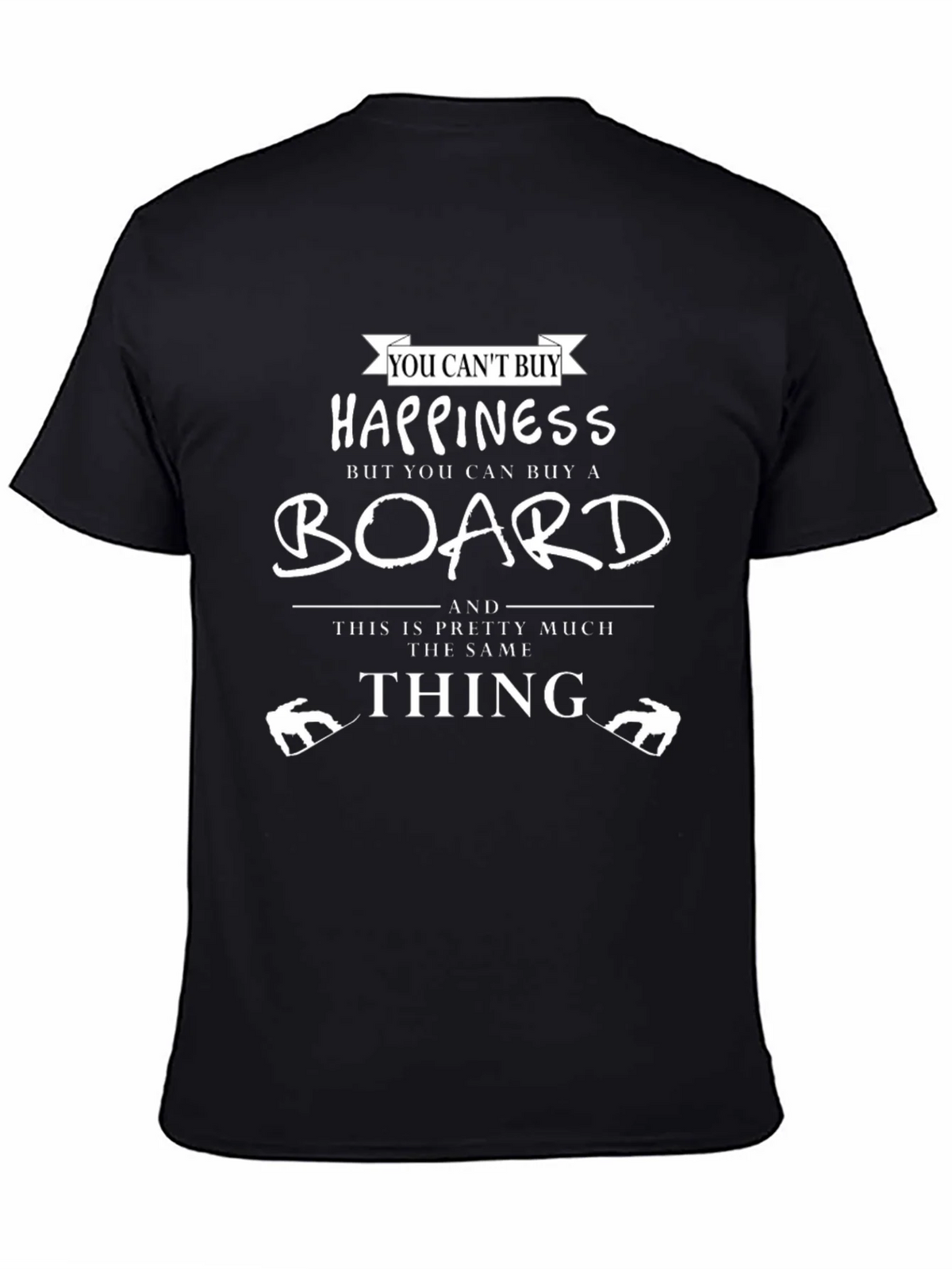 Happiness Board T-Shirt - Funny Snowboard Tee product image 4