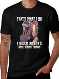 Thats What I Do I Build Robots T-Shirt product image 1