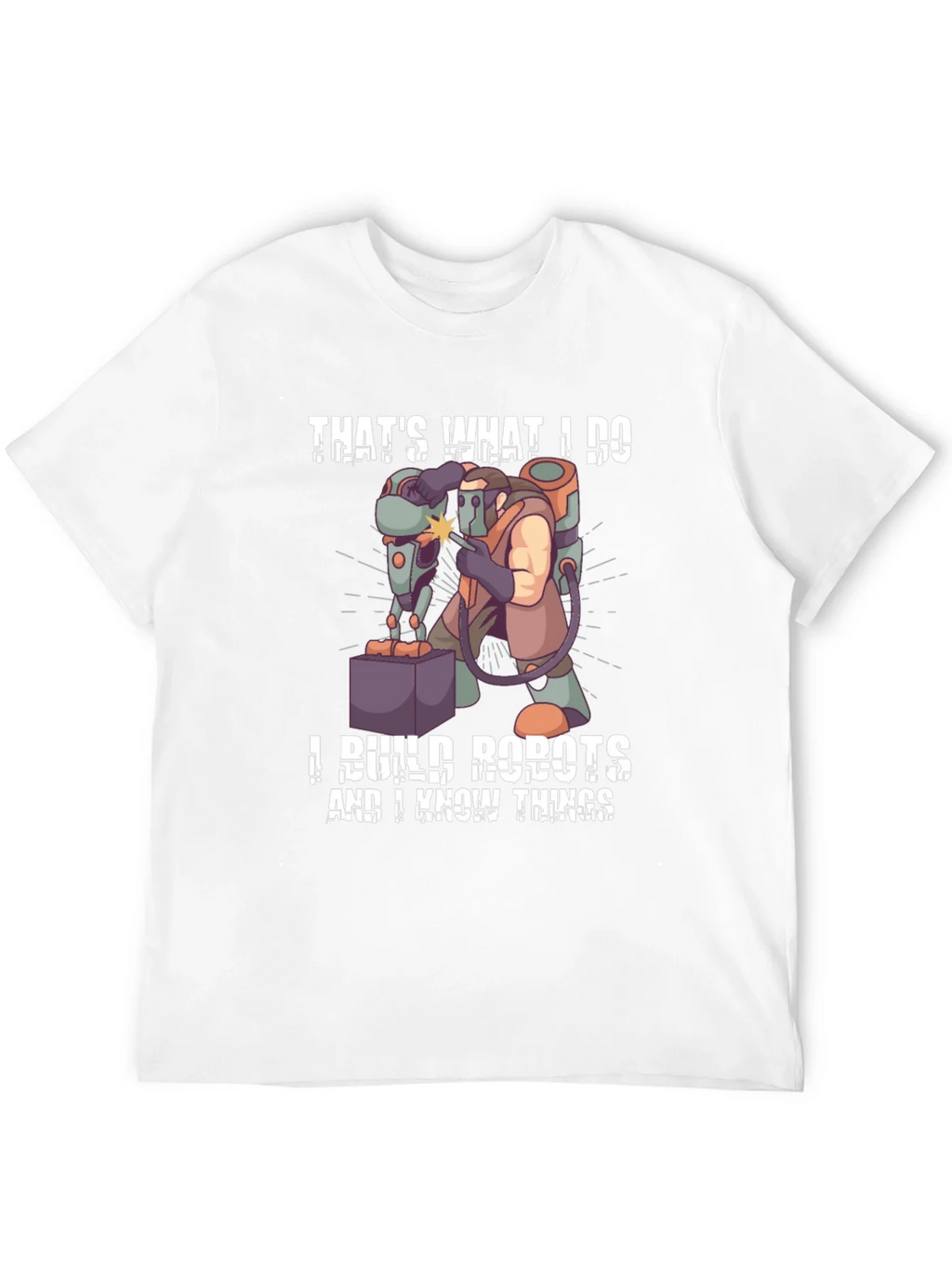 Thats What I Do I Build Robots T-Shirt product image 11