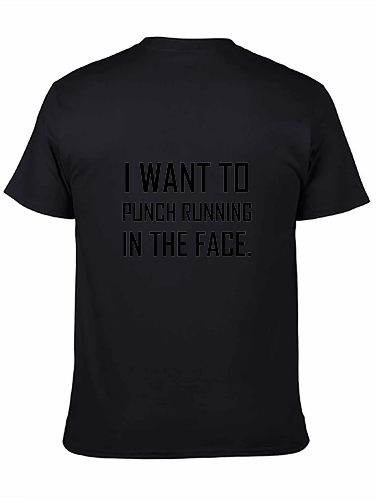 Funny I Want To Punch Running In The Face Black T-Shirt product image 4