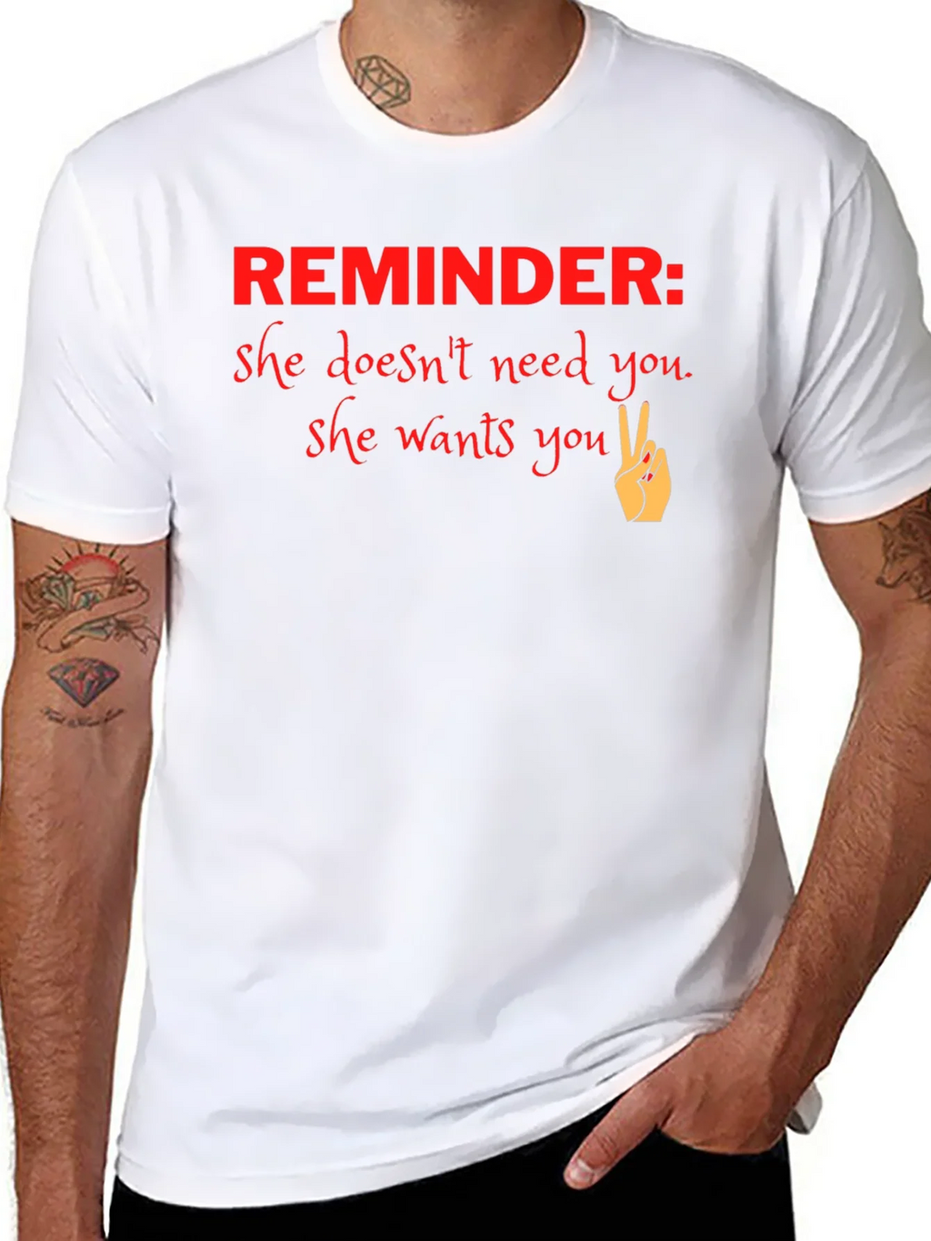Reminder She Wants You Graphic T-Shirt product image 7
