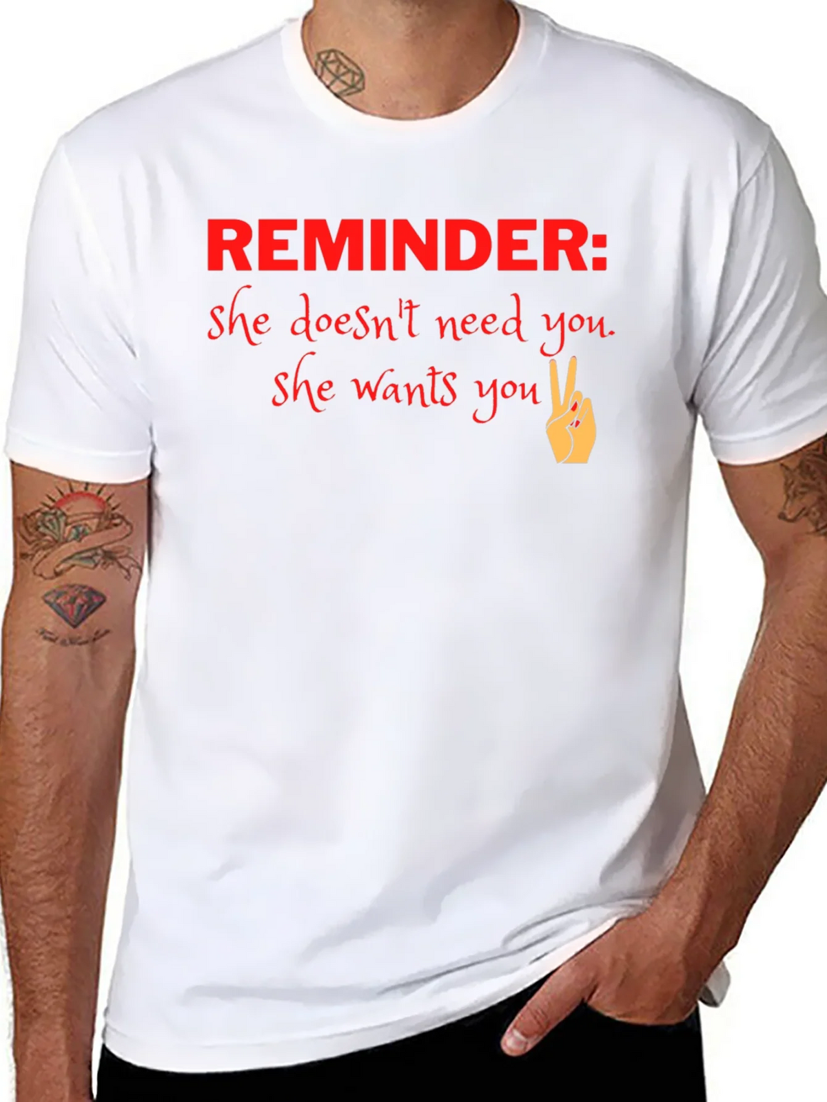 Reminder She Wants You Graphic T-Shirt product image 7
