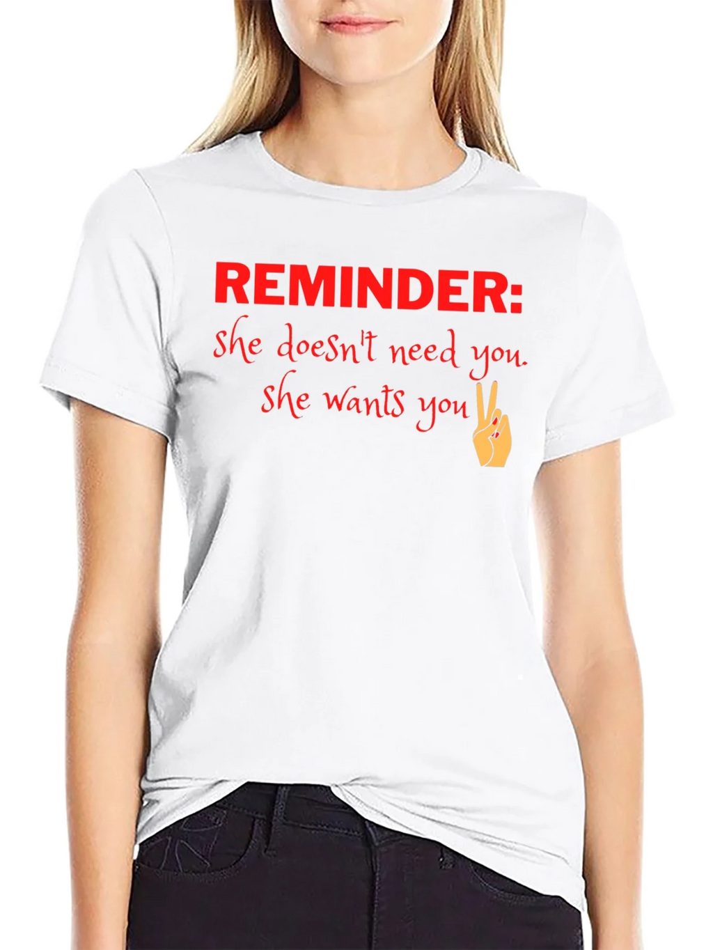 Reminder She Wants You Graphic T-Shirt product image 8