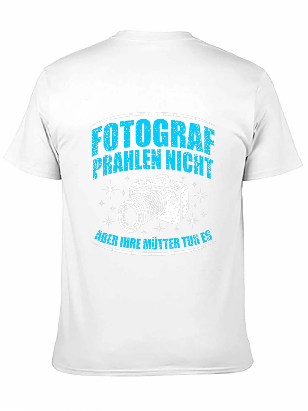 Fotograf Praheln Nicht T-Shirt product image 10