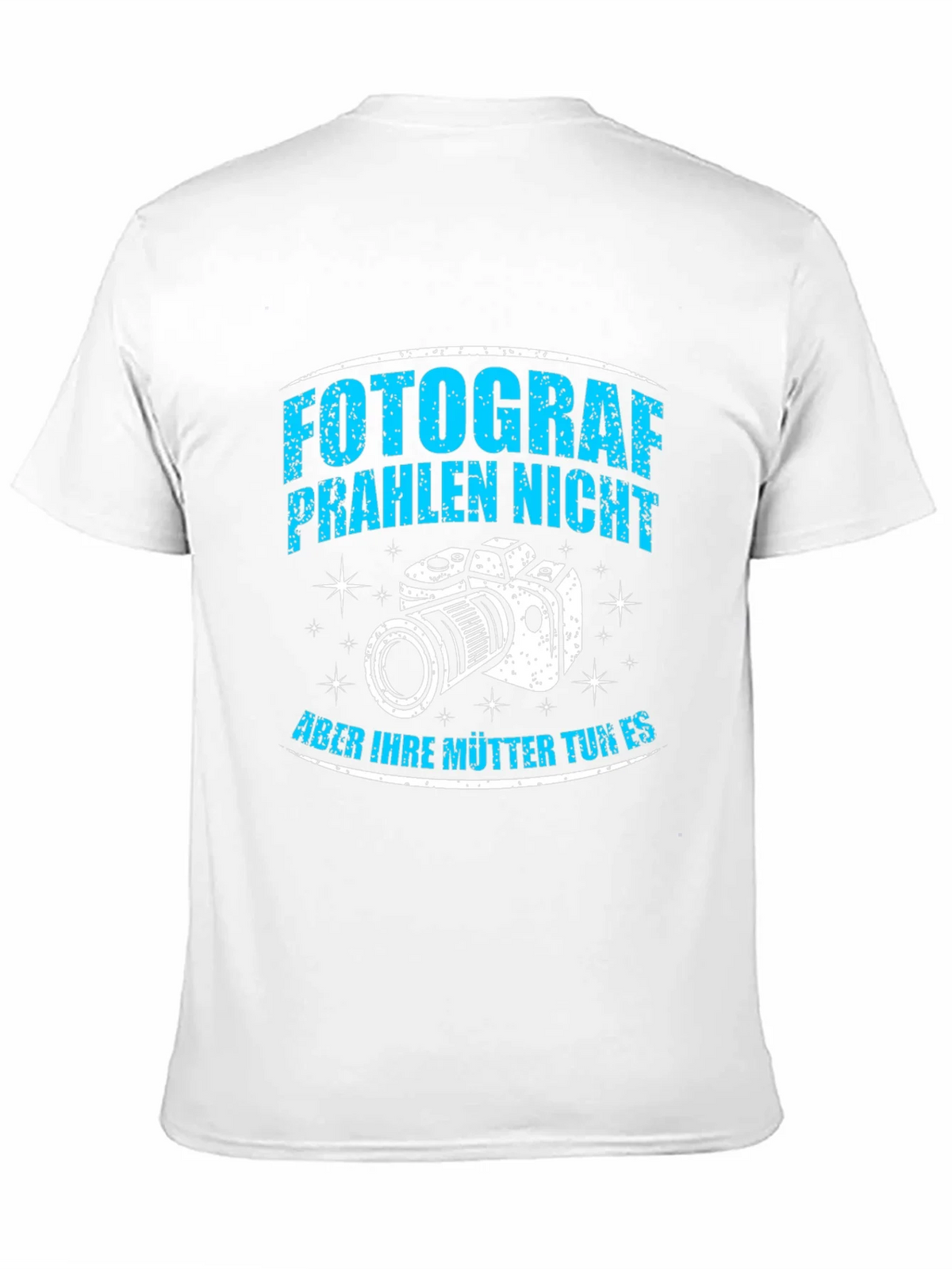Fotograf Praheln Nicht T-Shirt product image 10