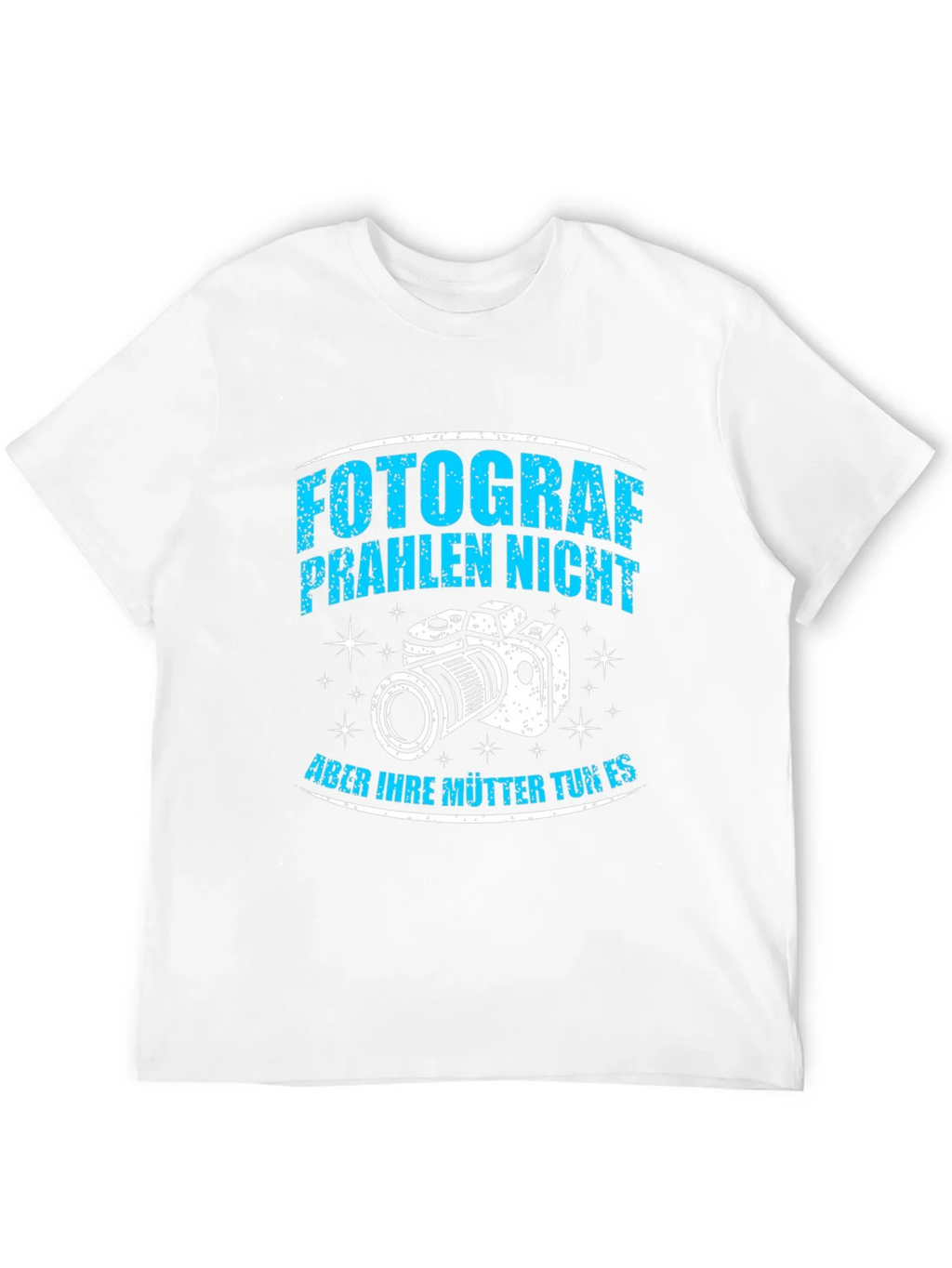 Fotograf Praheln Nicht T-Shirt product image 11