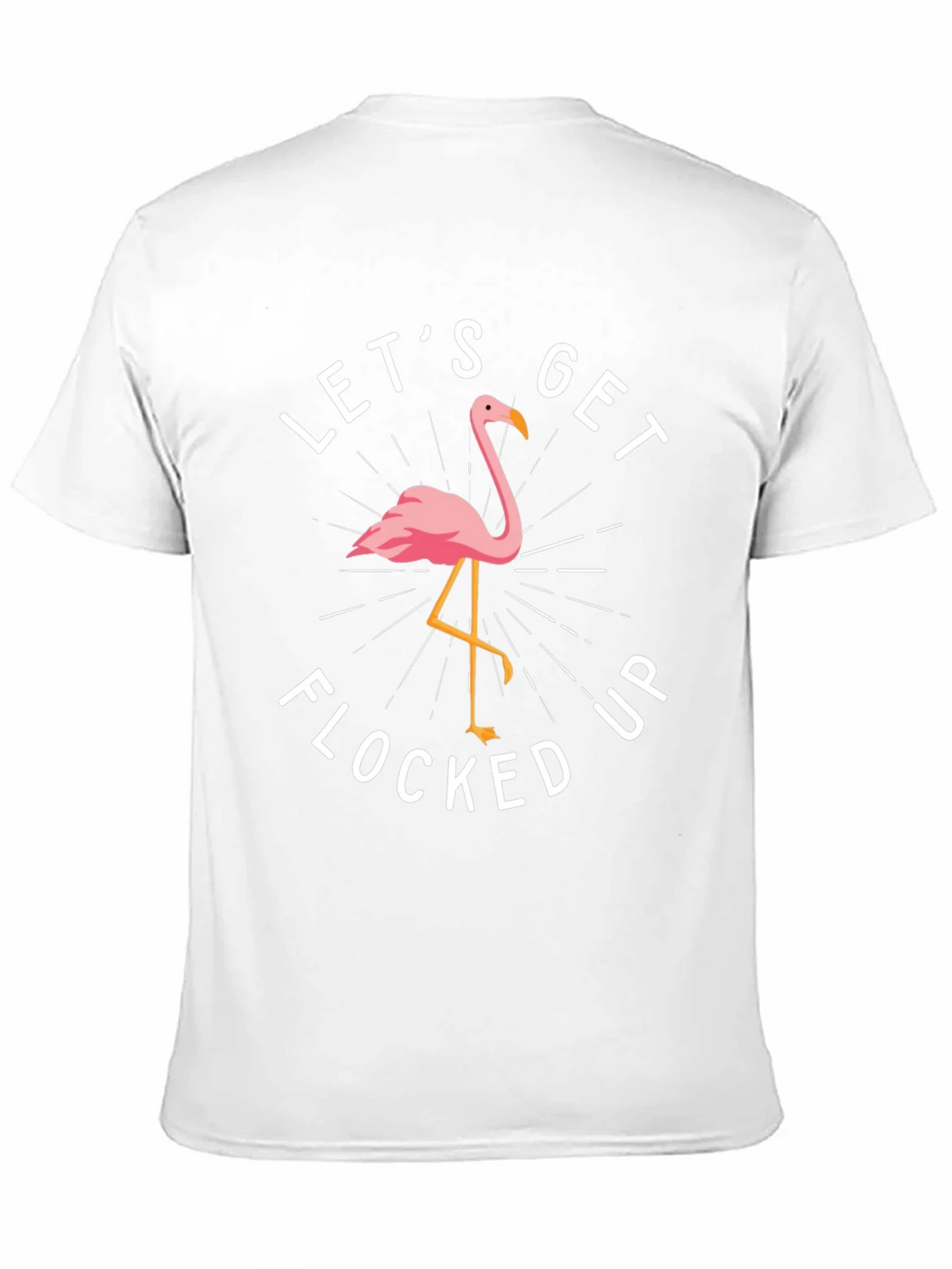 Lets Get Flocked Up Flamingo Graphic T-Shirt product image 10