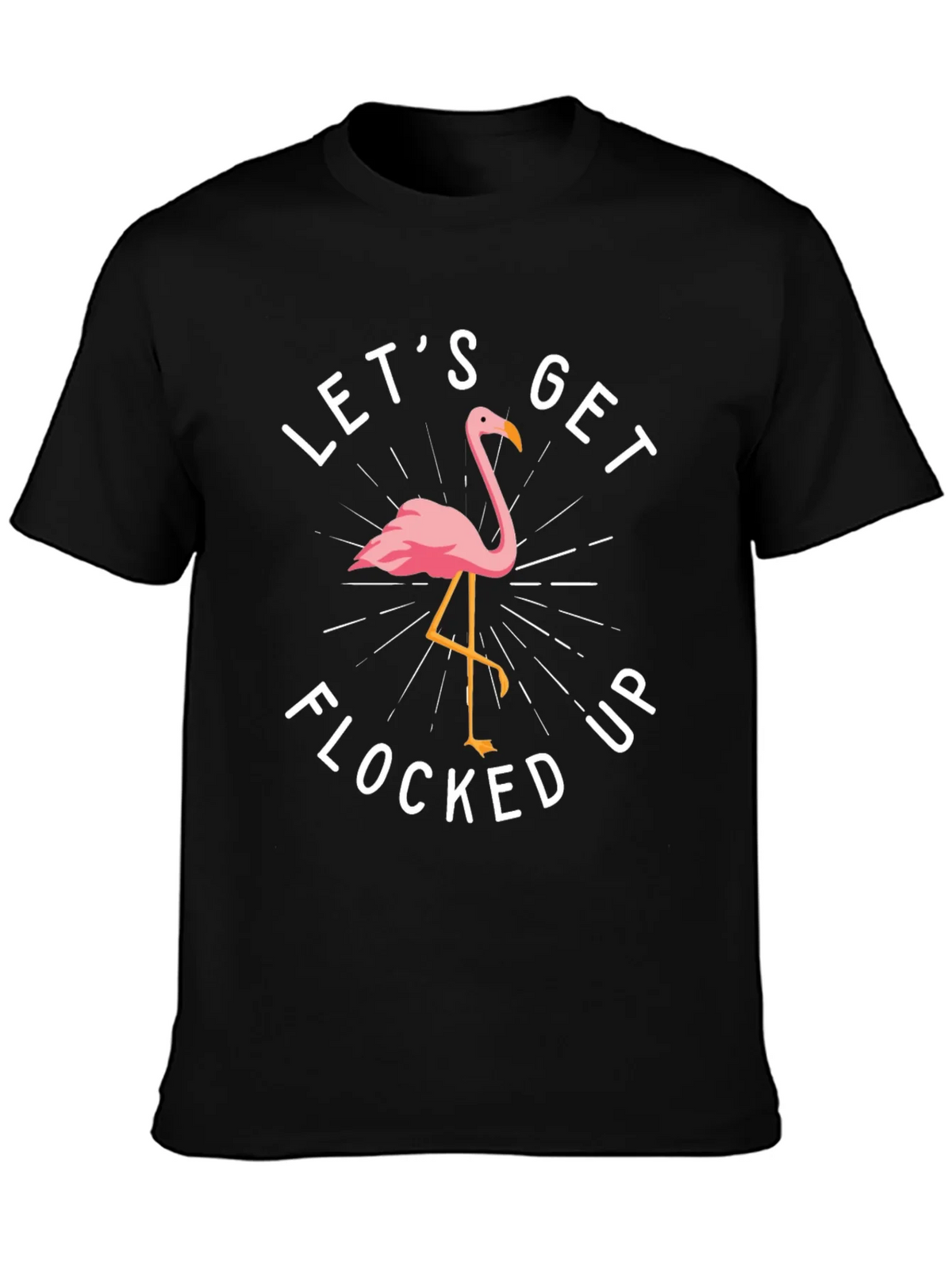 Lets Get Flocked Up Flamingo Graphic T-Shirt product image 3